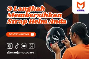 3 Langkah Membersihkan Strap Helm Anda