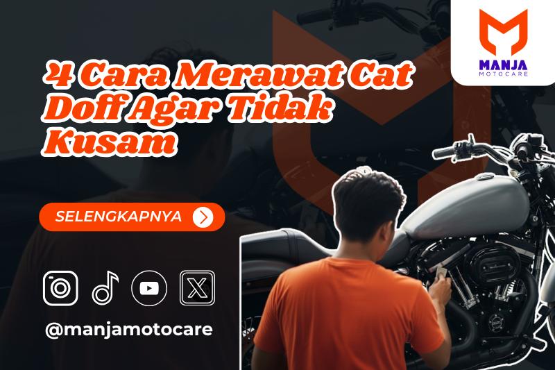 4 Cara Merawat Cat Doff Agar Tidak Kusam