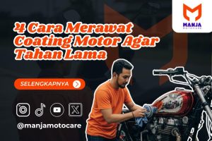 4 Cara Merawat Coating Motor Agar Tahan Lama