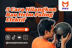5 Cara Hilangkan Bau Helm Paling Efektif