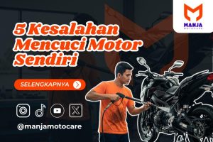 5 Kesalahan Mencuci Motor Sendiri