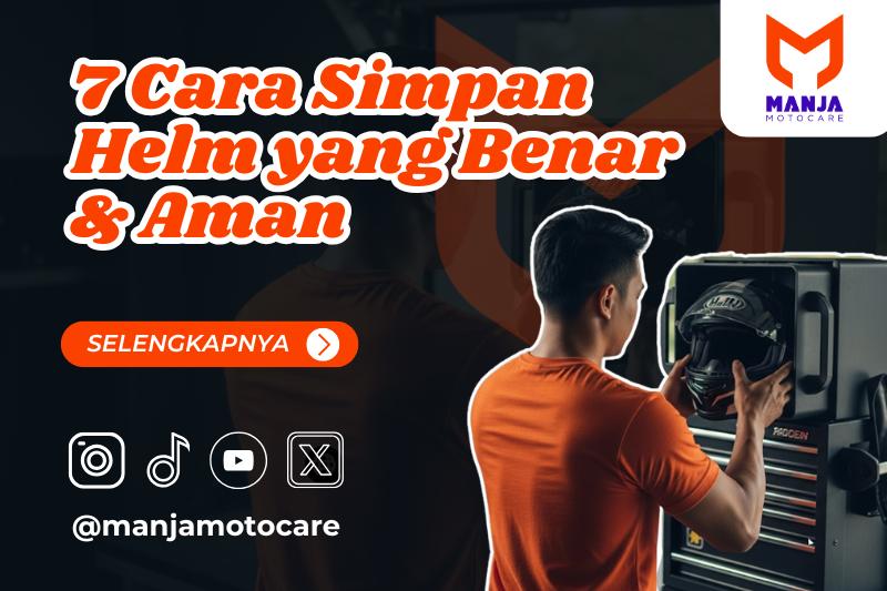 7 Cara Simpan Helm yang Benar & Aman