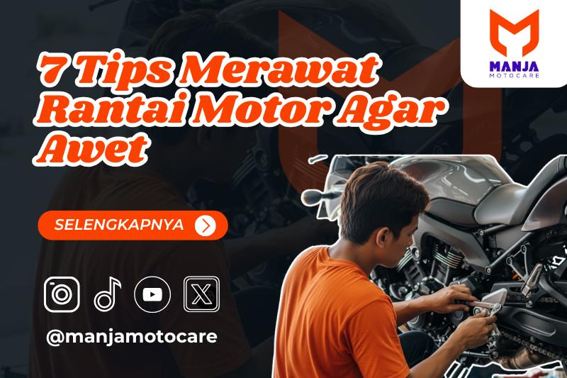 7 Tips Merawat Rantai Motor Agar Awet