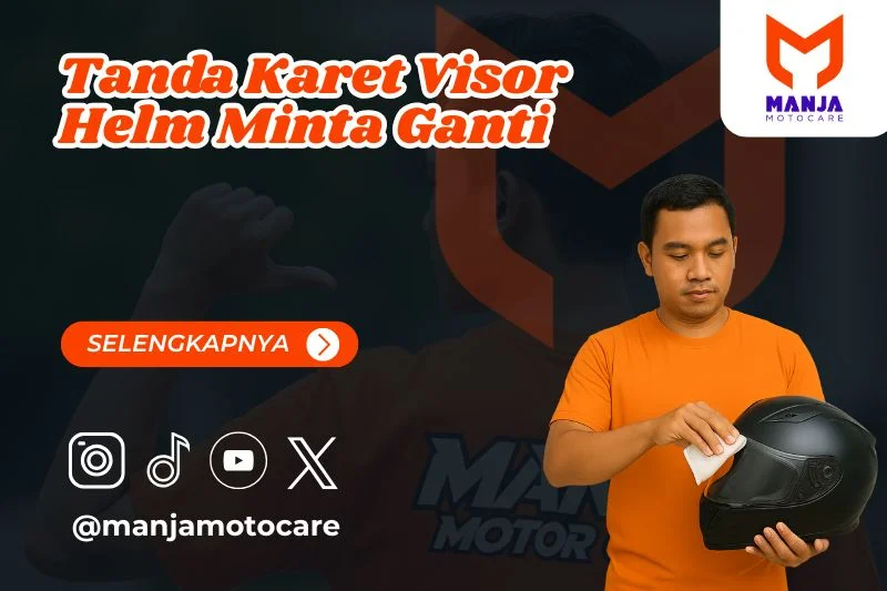 3 Tanda Karet Visor Helm Minta Ganti