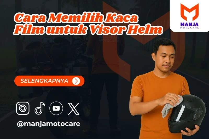 Cara Memilih Kaca Film untuk Visor Helm