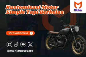 Kustomisasi Motor Simple Tapi Berkelas