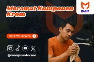 Tips Merawat Komponen Krom