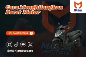 cara menghilangkan baret motor