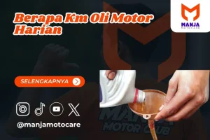 Berapa Km Oli Motor Harian