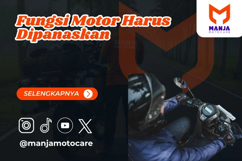 Fungsi motor harus dipanaskan