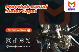 Penyebab Rantai Motor Copot