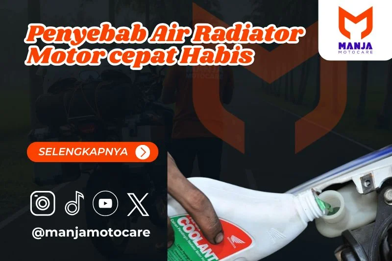 Penyebab air radiator motor cepat habis