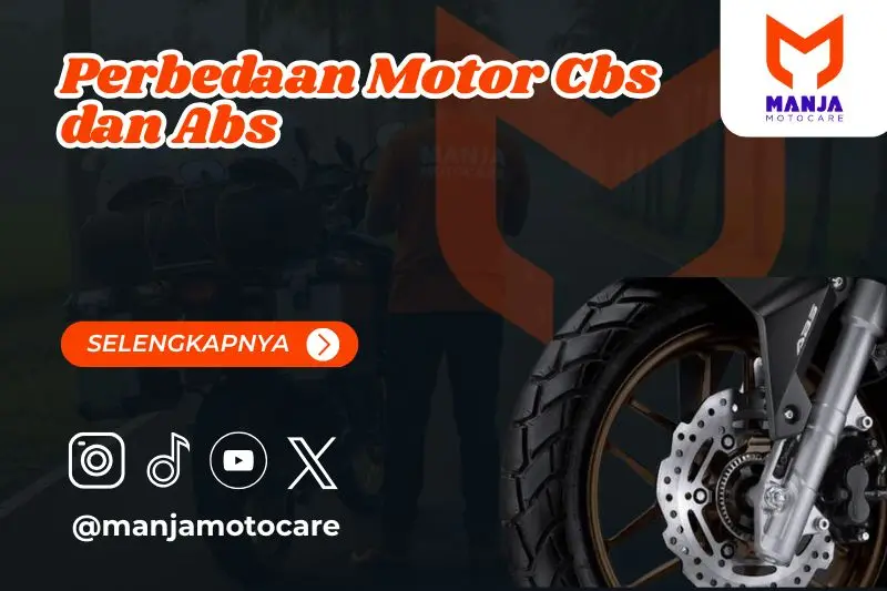 Perbedaan Motor CBS dan ABS