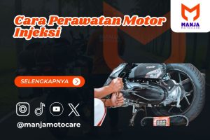 Cara Perawatan Motor Injeksi