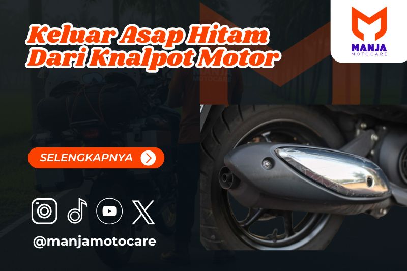 Keluar Asap Hitam Dari Knalpot Motor