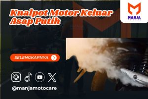 Knalpot Motor Keluar Asap Putih