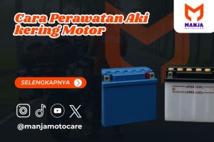 cara perawatan aki kering motor