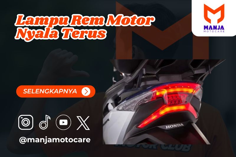 lampu rem motor nyala terus​