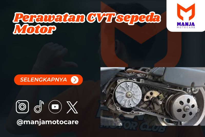 perawatan cvt sepeda motor​