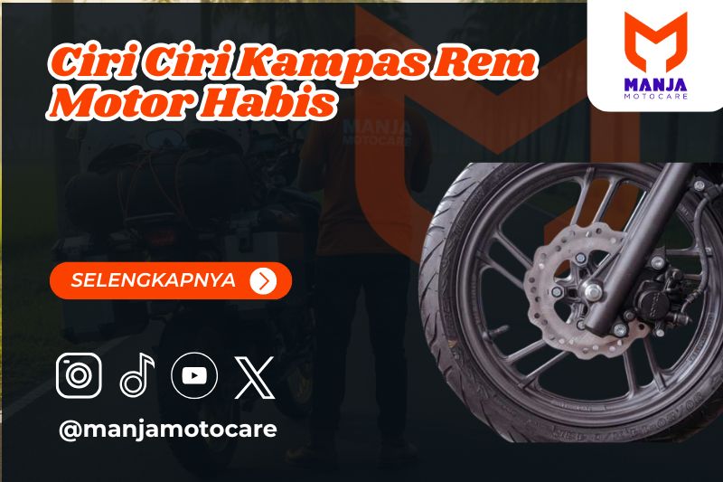 Ciri Ciri Kampas Rem Motor Habis