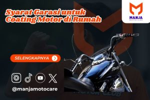 Syarat Garasi untuk Coating Motor di Rumah