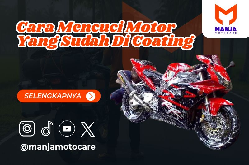 cara mencuci motor yang sudah di coating