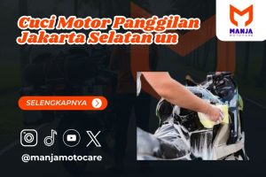 cuci motor panggilan jakarta selatan