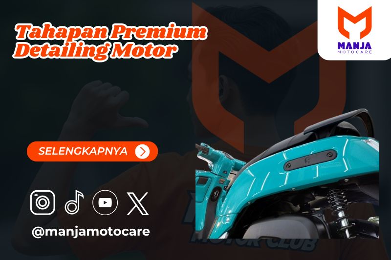 tahapan premium detailing motor