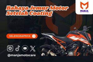 bahaya jemur motor setelah coating