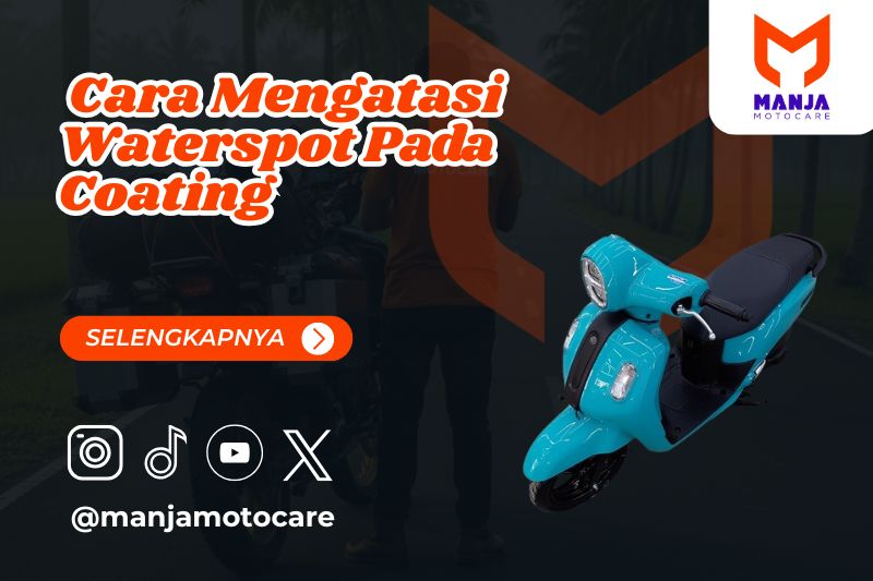 cara mengatasi waterspot pada coating