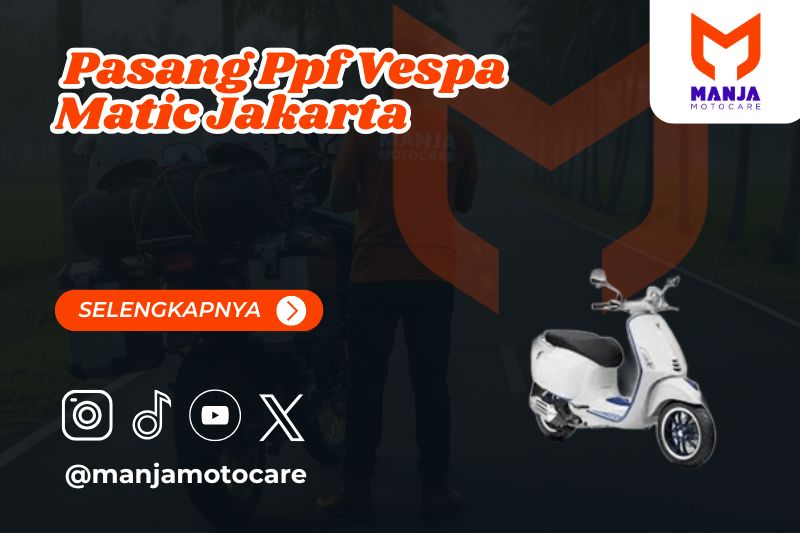 pasang ppf vespa matic jakarta