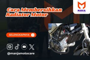 Cara Membersihkan Radiator Motor