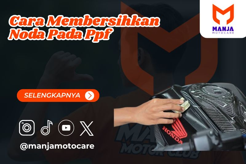 cara membersihkan noda pada ppf