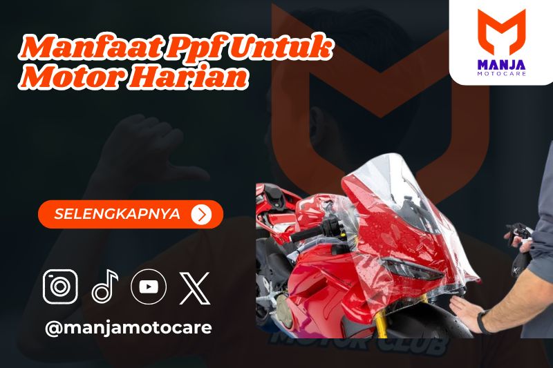 manfaat ppf untuk motor harian