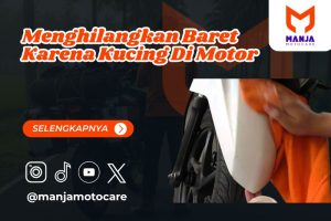 menghilangkan baret karena kucing di motor