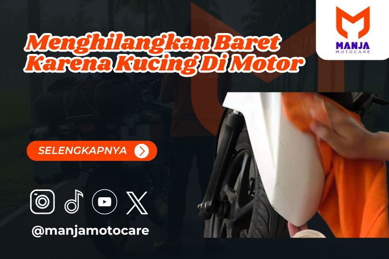 menghilangkan baret karena kucing di motor