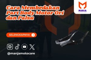 cara membedakan part body motor ori dan palsu