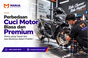 Visual motor yang membandingkan perbedaan cuci motor biasa dan premium